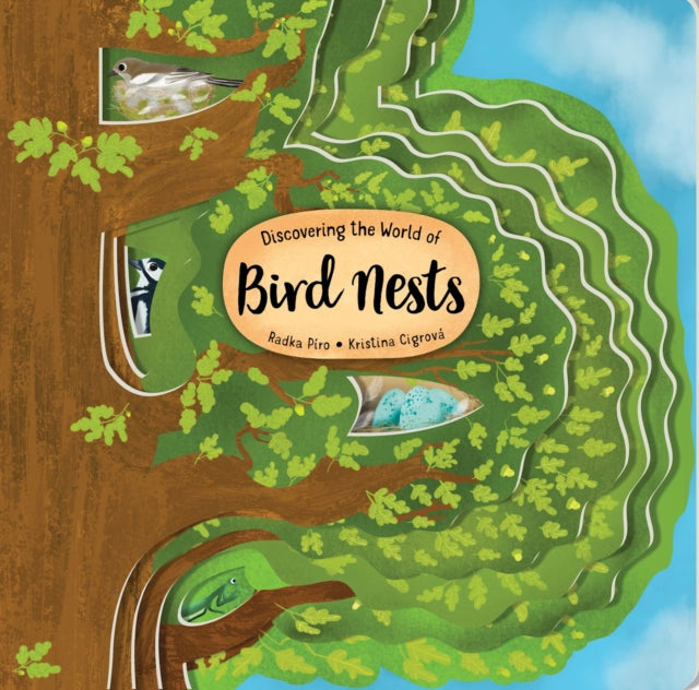Book cover of: Discovering the World of Bird Nests. By: Radka Piro