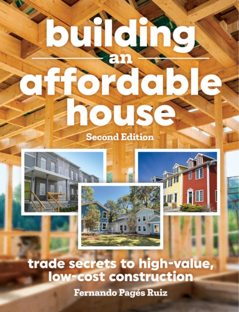 Book cover of: Building an Affordable House. By: Fernando Pages-Ruiz