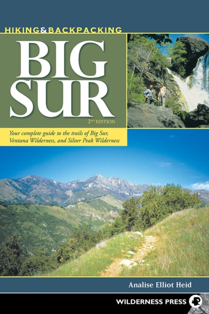 Book cover of: Hiking & Backpacking Big Sur. By: Analise Elliot Heid