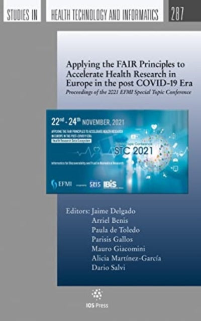 Book cover of: Applying the FAIR Principles to Accelerate Health Research in Europe in the post COVID-19 Era. By: J. Delgado
