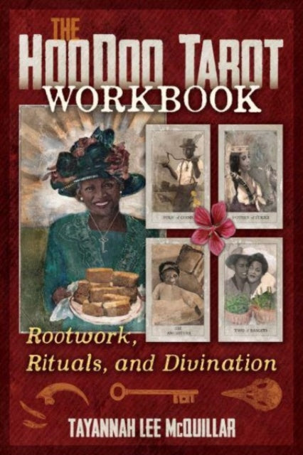Book cover of: Hoodoo Tarot Workbook. By: Tayannah Lee McQuillar