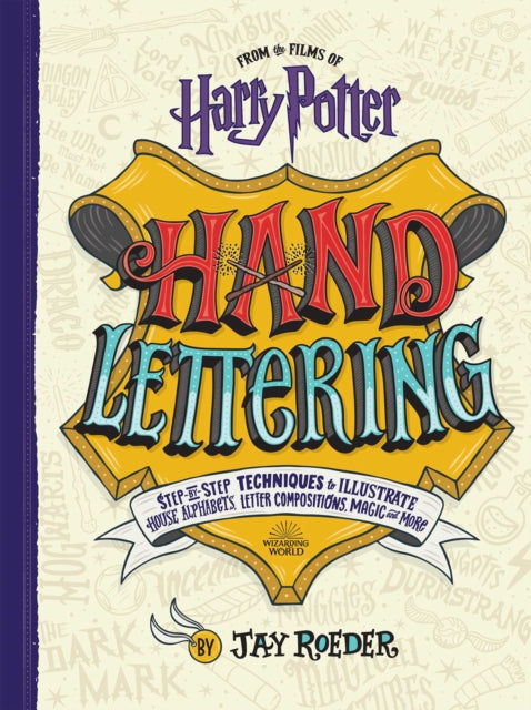 Book cover of: Harry Potter Hand Lettering. By: Editors of Thunder Bay Press