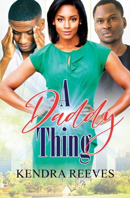 Book cover of: Daddy Thing. By: Kendra
