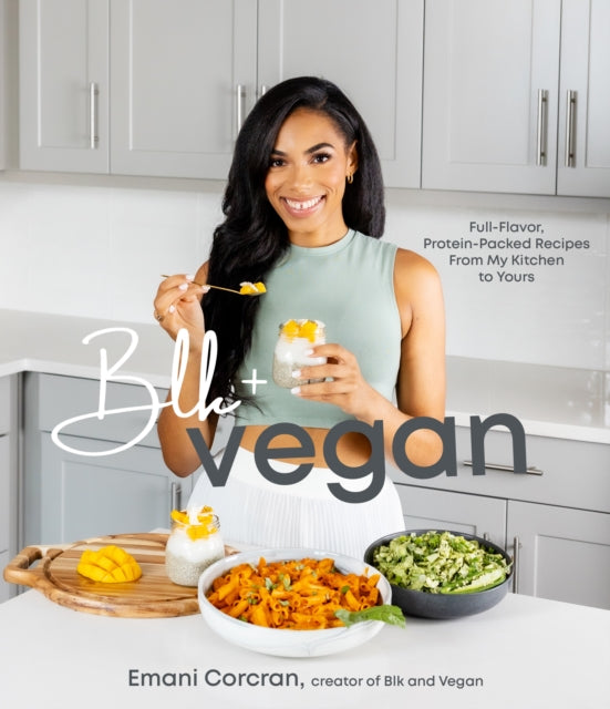 Book cover of: Blk + Vegan. By: Emani Corcran