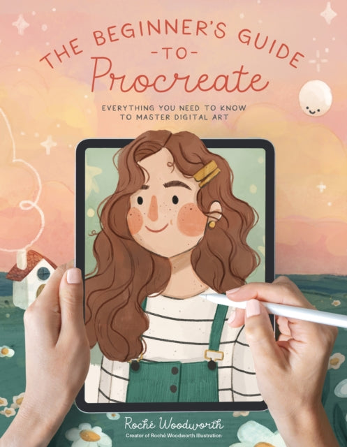 Book cover of: Beginner’s Guide to Procreate. By: Woodworth