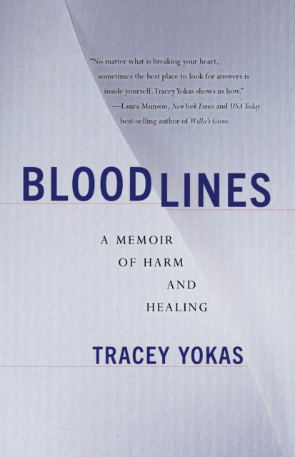 Book cover of: Bloodlines. By: Tracey Yokas