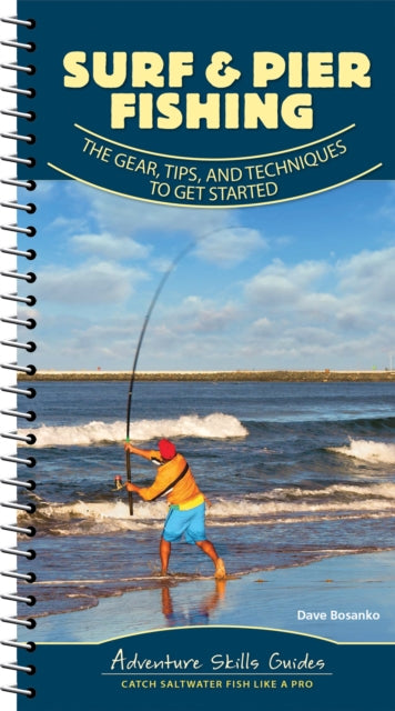 Book cover of: Surf & Pier Fishing. By: Dave Bosanko