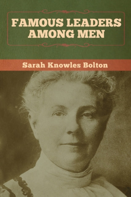Book cover of: Famous Leaders among Men