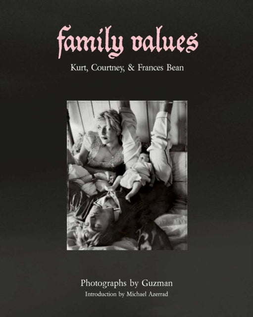 Book cover of: Family Values. By: Guzman