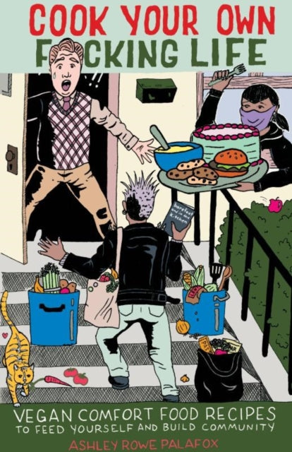 Book cover of: Cook Your Own Fucking Life