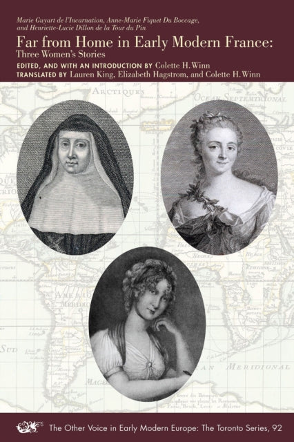 Book cover of: Far from Home in Early Modern France – Three Women's Stories. By: Marie Guyart de l'Incarnation