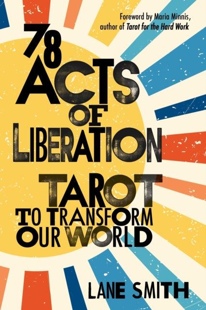 Book cover of: 78 Acts of Liberation. By: Lane Smith