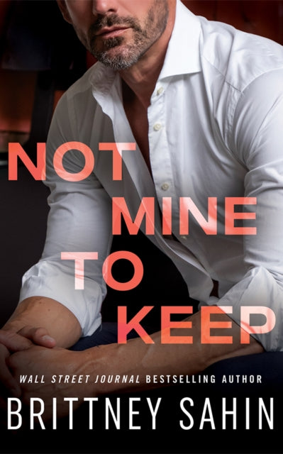 Book cover of: Not Mine to Keep