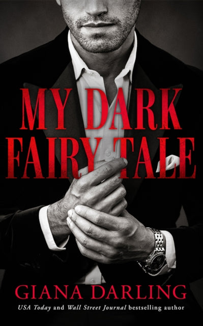 Book cover of: My Dark Fairy Tale. By: Giana Darling