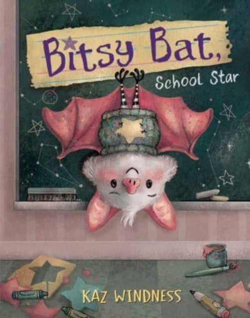 Book cover of: Bitsy Bat, School Star. By: Kaz Windness