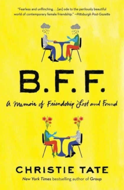 Book cover of: BFF. By: Christie Tate