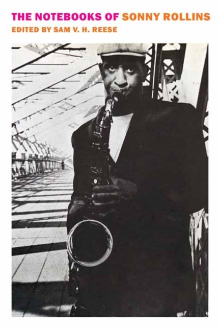 Notebooks of Sonny Rollins 9781681378268 Sonny Rollins