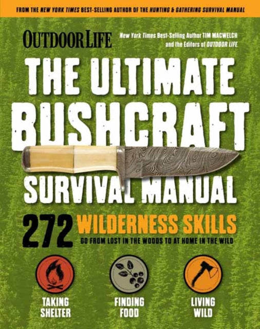 Book cover of: Ultimate Bushcraft Survival Manual