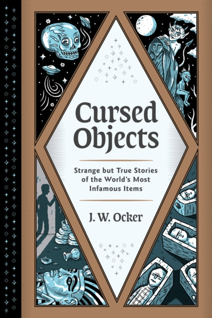 Book cover of: Cursed Objects. By: J. W. Ocker