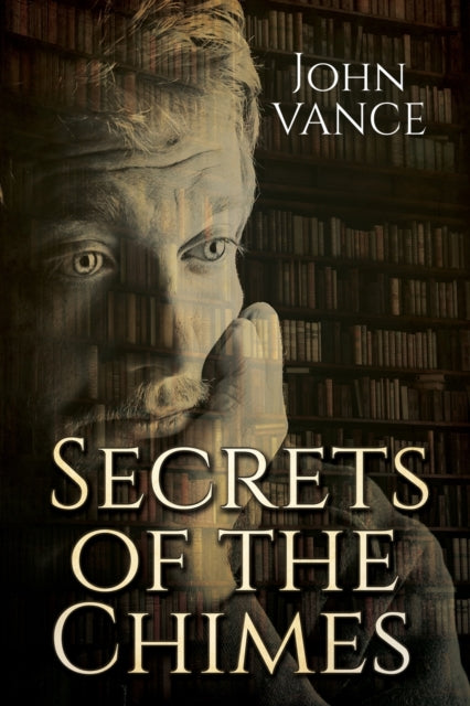Book cover of: Secrets of the Chimes