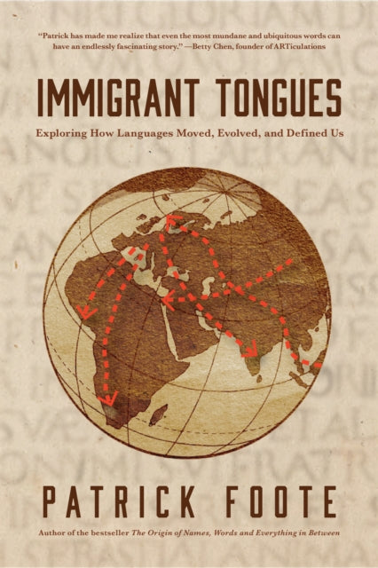 History of Language, Exploring How Languages Have Evolved and Defined Us 9781684818150 Patrick Foote