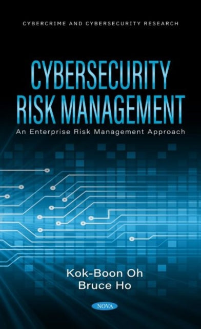 Book cover of: Cybersecurity Risk Management. By: Kok-Boon Oh