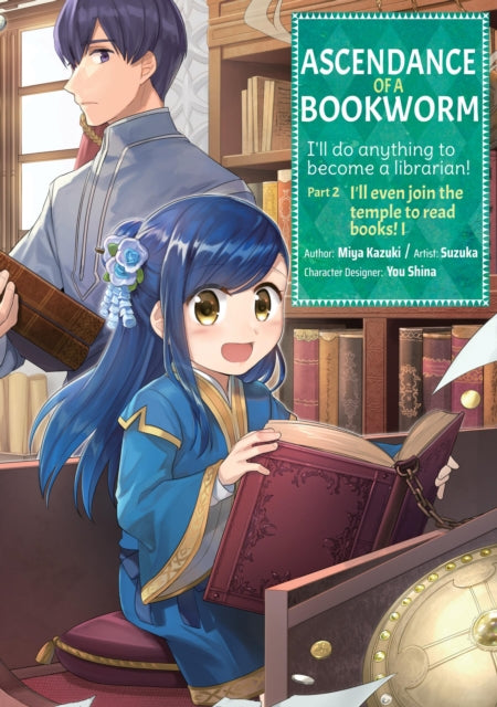 Book cover of: Ascendance of a Bookworm (Manga) Part 2 Volume 1. By: 香月美夜