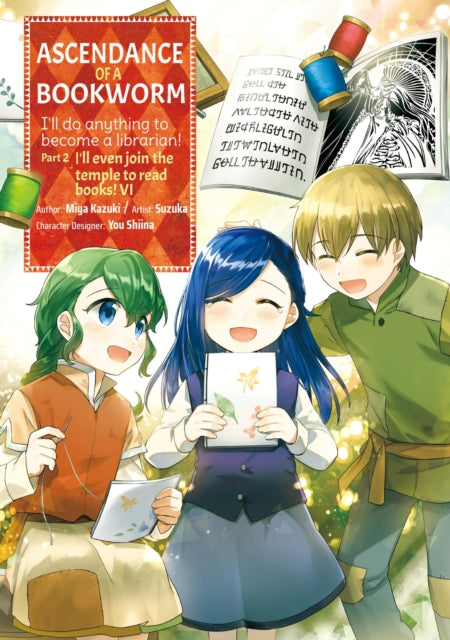Book cover of: Ascendance of a Bookworm (Manga) Part 2 Volume 6. By: 香月美夜