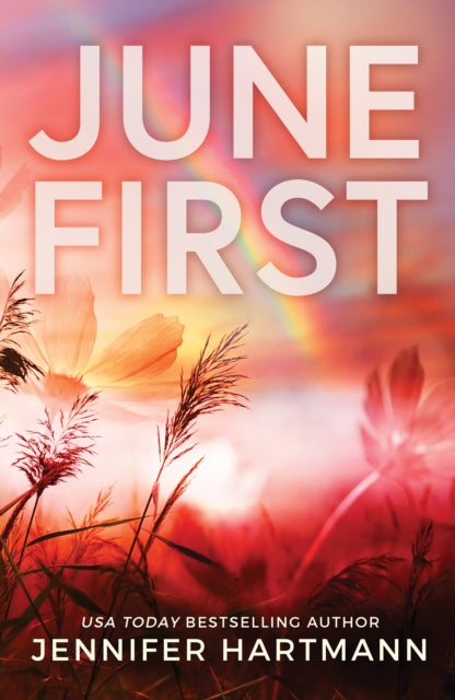 Book cover of: June First. By: Jennifer Hartmann