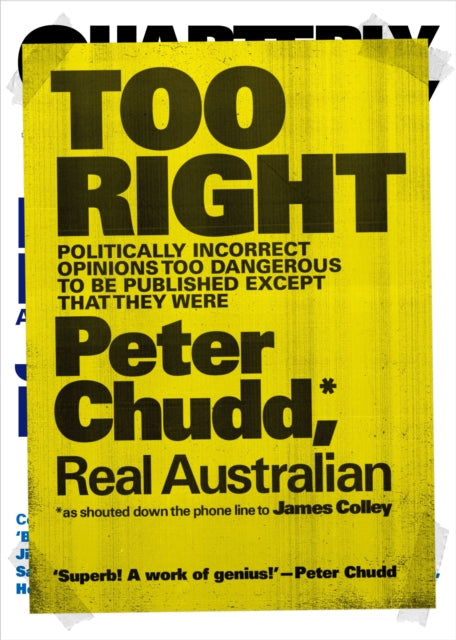 Book cover of: Too Right. By: James Colley