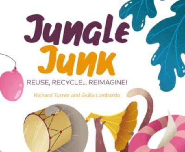 Book cover of: Jungle Junk. By: Richard Turner