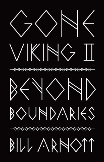 Book cover of: Gone Viking II. By: Bill Arnott