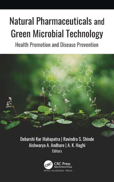 Book cover of: Natural Pharmaceuticals and Green Microbial Technology. By: Debarshi Kar Mahapatra