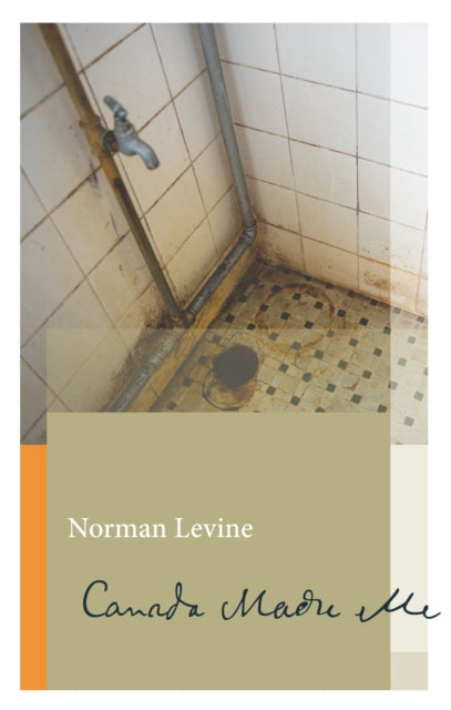 Book cover of: Canada Made Me. By: Norman Levine