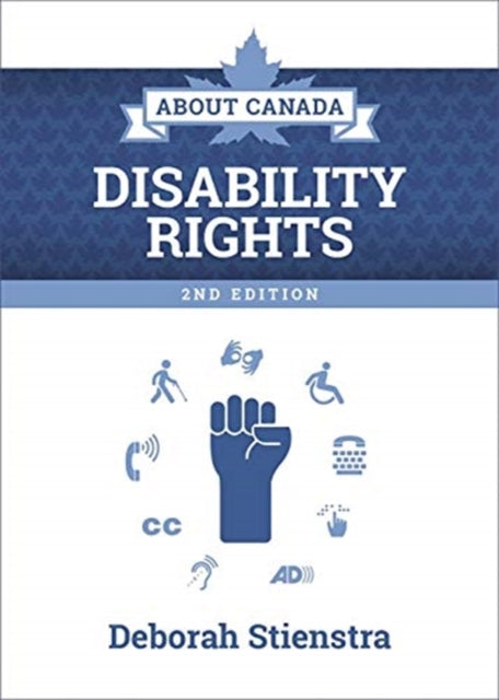 Book cover of: About Canada: Disability Rights. By: Deborah Stienstra