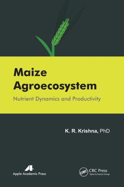 Book cover of: Maize Agroecosystem. By: K. R. Krishna