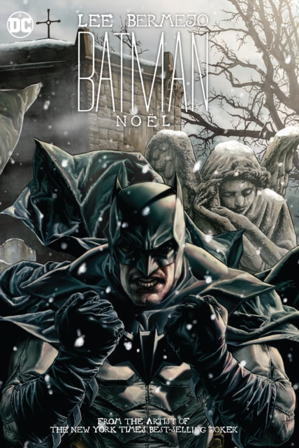 Book cover of: Batman: Noel. By: Lee Bermejo