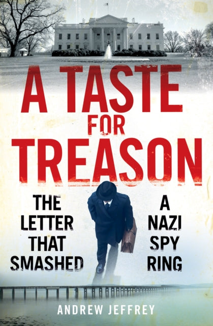 Book cover of: Taste for Treason. By: Andrew Jeffrey