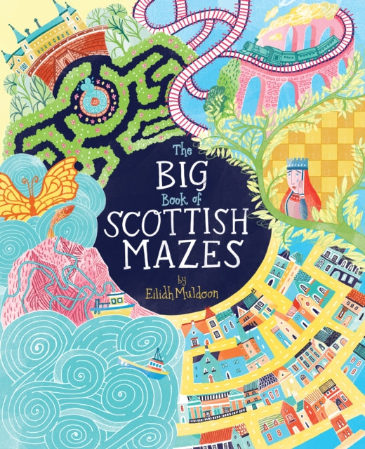 Book cover of: Big Book of Scottish Mazes. By: Eilidh Muldoon