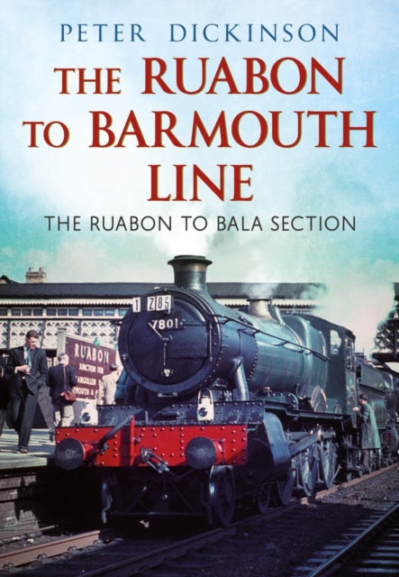 Book cover of: Ruabon to Barmouth Line