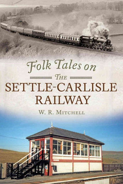 Book cover of: Folk Tales on the Settle-Carlisle Railway