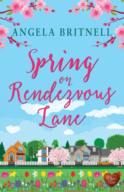 Book cover of: Spring on Rendezvous Lane. By: Angela Britnell