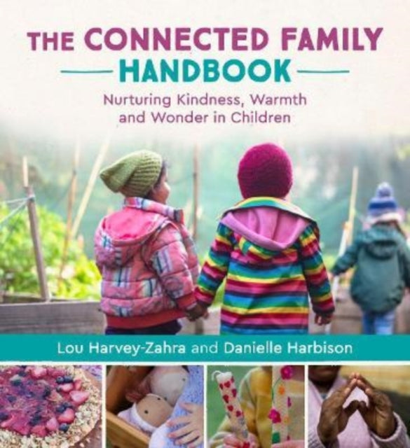 Book cover of: Connected Family Handbook. By: Lou Harvey-Zahra