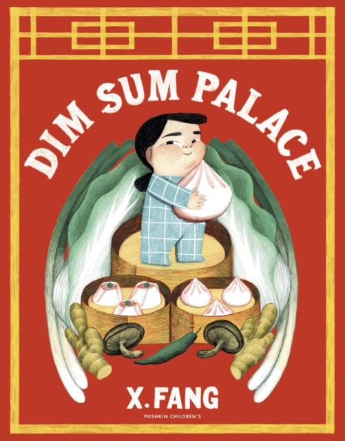 Dim Sum Palace 9781782695639 X FANG