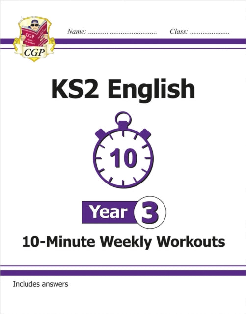Book cover of: KS2 Year 3 English 10-Minute Weekly Workouts