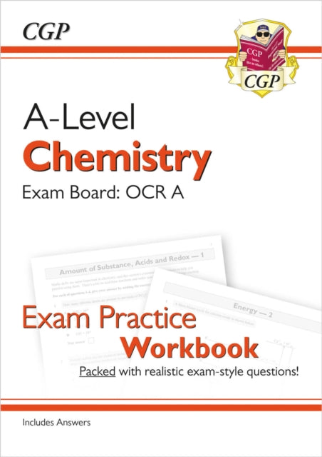 A-Level Chemistry: OCR A Year 1 & 2 Exam Practice Workbook - includes Answers 9781782949220 CGP Books
