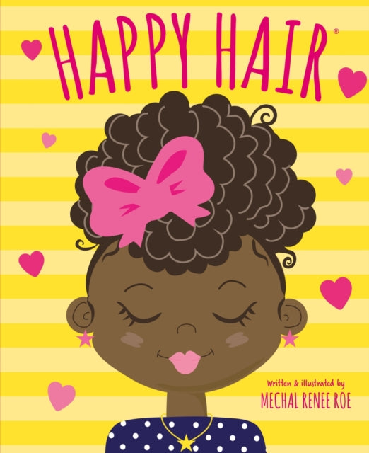 Book cover of: Happy Hair. By: Mechal Renee Roe