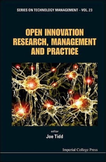 Book cover of: Open Innovation Research, Management And Practice. By: Joseph Tidd