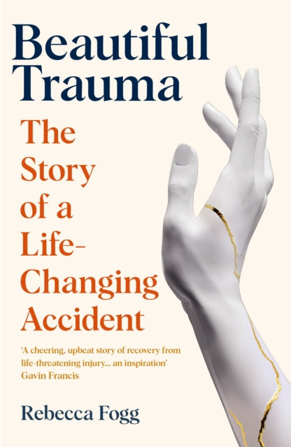 Book cover of: Beautiful Trauma. By: Rebecca Fogg