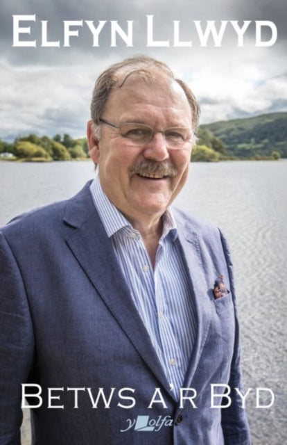 Book cover of: Betws a'r Byd. By: Elfyn Llwyd